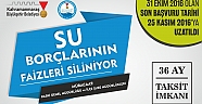 SU BORÇLARINI YAPILANDIRMADA SON 3 GÜN...