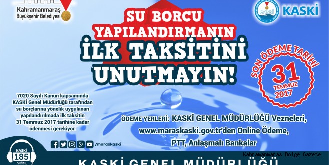 YAPILANDIRMANIN İLK TAKSİT ÖDEMESİNDE SON TARİH 31 TEMMUZ